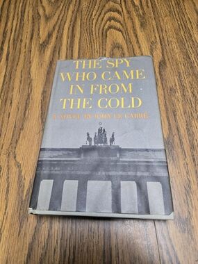 The Spy Who Came In From The Cold, First Edition.